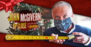 John McGivern Up Close